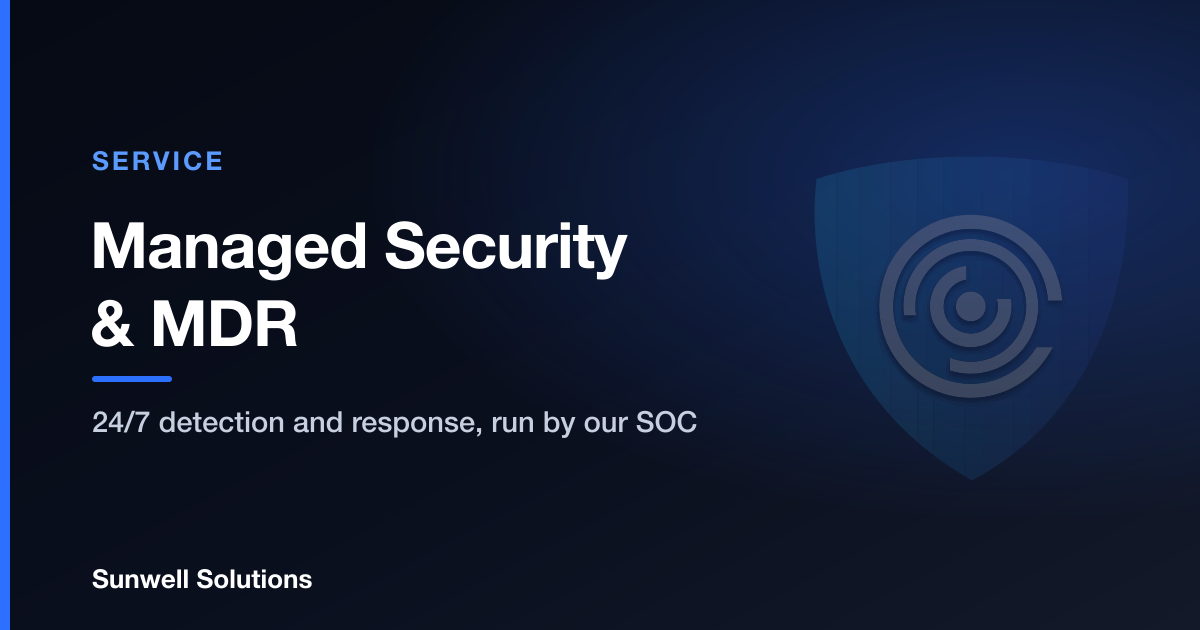 Managed Security | Sunwell Solutions